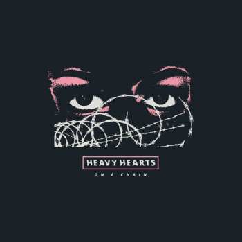 LP Heavy Hearts: On A Chain 282329