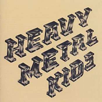 Album Heavy Metal Kids: Heavy Metal Kids