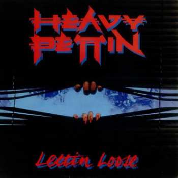 Heavy Pettin: Lettin Loose