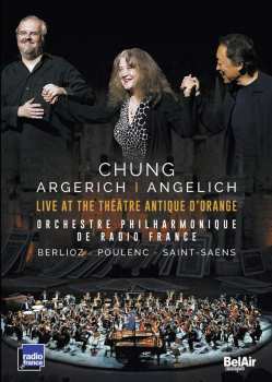 Album Hector Berlioz: Chung / Argerich / Angelich - Live At The Theatre Antique D'orange