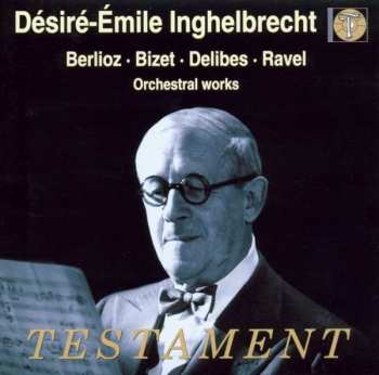 CD Désiré-Émile Inghelbrecht: Orchestral Works 442120