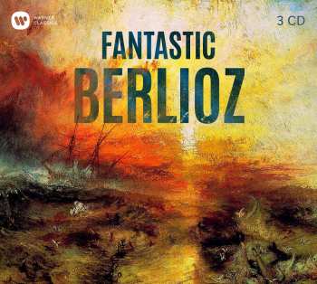 Album Hector Berlioz: Fantastic Berlioz
