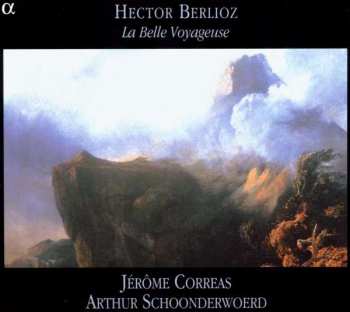 Album Hector Berlioz: La Belle Voyageuse