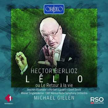 Album Hector Berlioz: Lelio Op. 14b