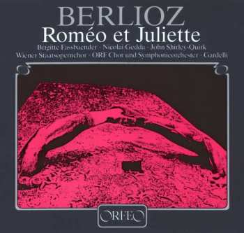 Hector Berlioz: Romeo & Julia Op.17