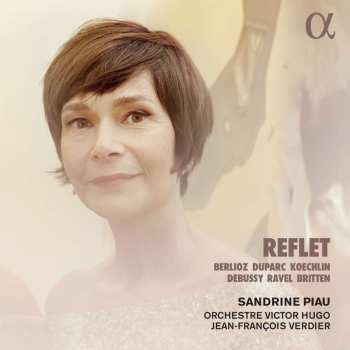 Album Hector Berlioz: Sandrine Piau - Reflet