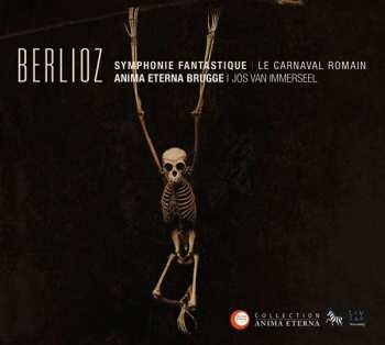 Album Hector Berlioz: Symphonie Fantastique | Le Carnaval Romain