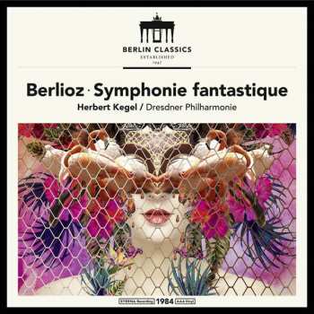 Album Hector Berlioz: Symphonie Fantastique Op. 14