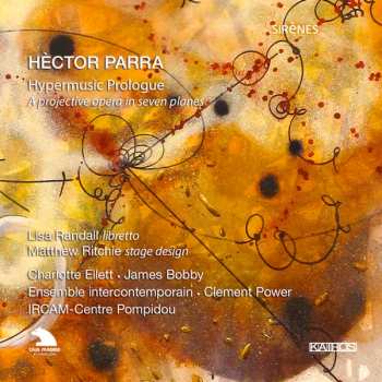 Album Hèctor Parra: Hypermusic Prologue - A Projective Opera In Seven Planes