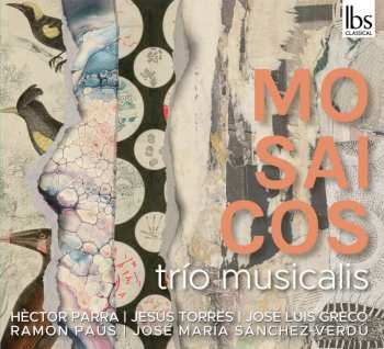 Album Hèctor Parra: Trio Musicalis - Mosaicos