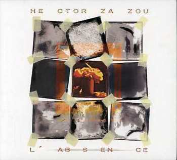 Album Hector Zazou: L'Absence