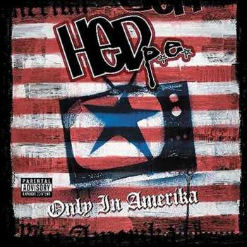 Album (Hed) P. E.: Only In Amerika