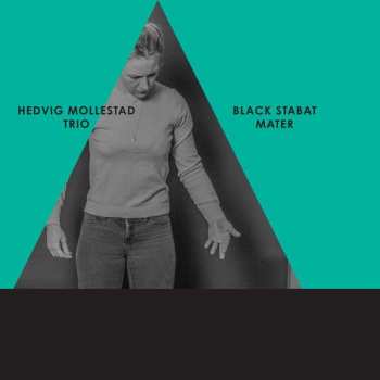 Album Hedvig Mollestad Trio: Black Stabat Mater