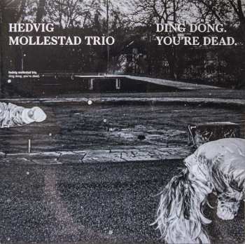 LP Hedvig Mollestad Trio: Ding Dong. You're Dead. 374187
