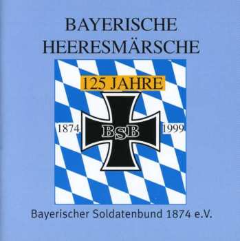 Album Heeresmusikkorps 12 Veitshöchheim: Bayerische Heeresmärsche