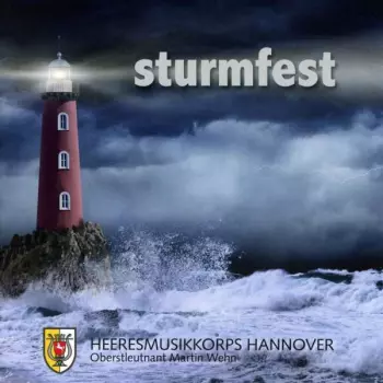 Heeresmusikkorps Hannover: Sturmfest