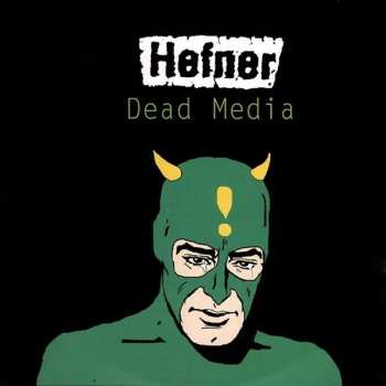 Album Hefner: Dead Media
