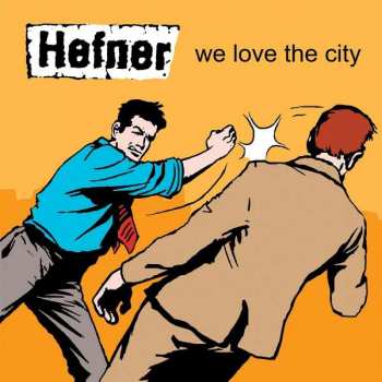 Album Hefner: We Love The City