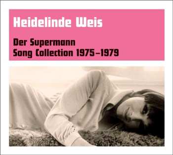 CD Heidelinde Weis: Der Supermann -  Song Collection 1975-1979 DIGI 509119