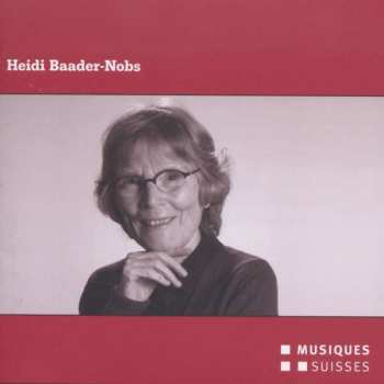 Album Heidi Baader-Nobs: Heidi Baader-Nobs