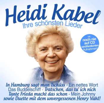 CD Heidi Kabel: Ihre Schönsten Lieder 493399