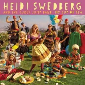Heidi Swedberg And The Sukey Jump Band: My Cup Of Tea