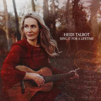 Album Heidi Talbot: Sing It For A Lifetime