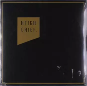 Heigh Chief: Heigh Chief