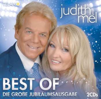 Heimatduo Judith & Mel: Best Of: Die Große Jubiläumsausgabe