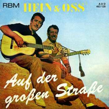 Album Hein + Oss: Auf Der Grossen Strasse