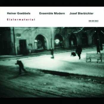 Album Heiner Goebbels: Eislermaterial