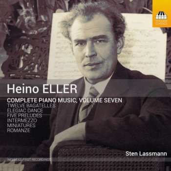 Album Heino Eller:  Complete Piano Music, Volume Seven