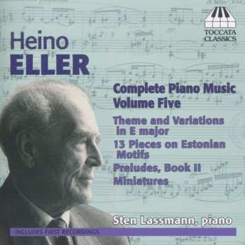 CD Heino Eller: Complete Piano Music Volume Five 537291