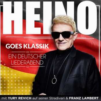 Album Heino: Heino Goes Klassik: Ein Deutscher Liederabend