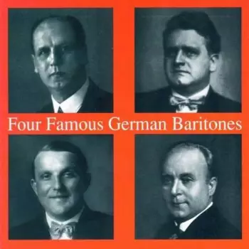 4 Famous German Baritones