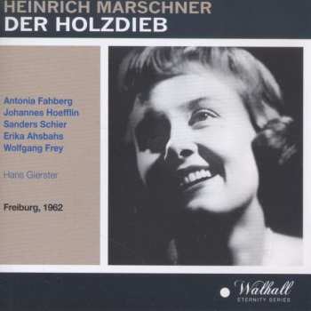 Album Heinrich August Marschner: Der Holzdieb