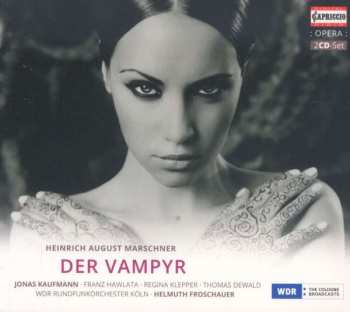 2CD Heinrich Marschner: Der Vampyr 477223