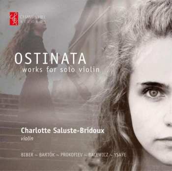 Album Heinrich Ignaz Franz Biber: Charlotte Saluste-bridoux - Ostinata