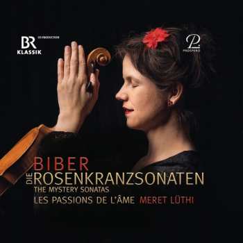 Album Heinrich Ignaz Franz Biber: Die Rosenkranzsonaten - The Mystery Sonatas