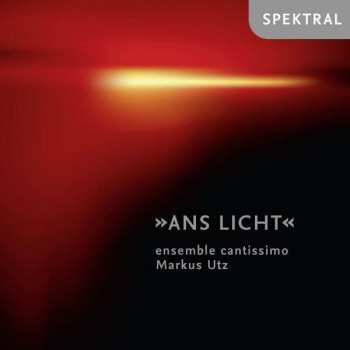 Album Heinrich Isaac: Ensemble Cantissimo - Ans Licht