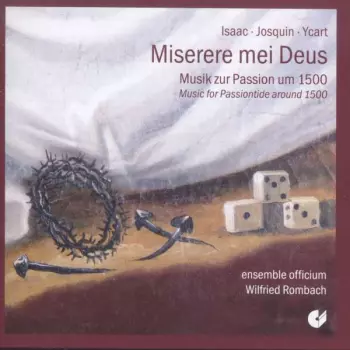 Miserere Mei Deus - Musik Zur Passion Um 1500