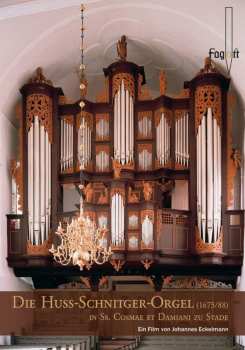 Album Heinrich Scheidemann: Die Huss-schnitger Orgel St.cosmae Et Damiani In Stade