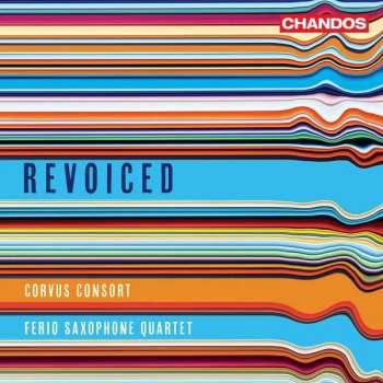 Album Heinrich Schütz: Corvus Consort & Ferio Saxophone Quartet - Revoiced