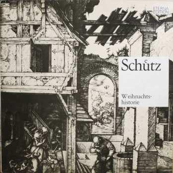 LP Heinrich Schütz: Weihnachtshistorie CLR 432945