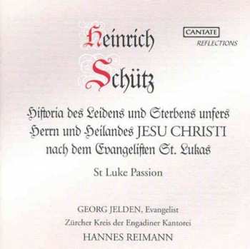 Heinrich Schütz: Lukas-passion Swv 480