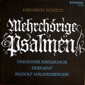 Album Heinrich Schütz: Mehrchörige Psalmen