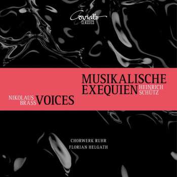 Album Heinrich Schütz: Musikalische Exequien - Voices