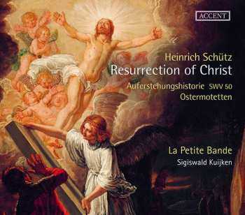 Album Heinrich Schütz: Resurrection Of Christ - Auferstehungshistorie SWV 50 - Ostermotetten