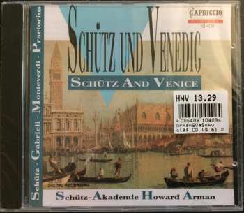 Heinrich Schütz: Schütz Und Venedig / Schütz And Venice