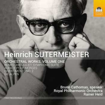 Album Heinrich Sutermeister: Orchestral Works, Volume One